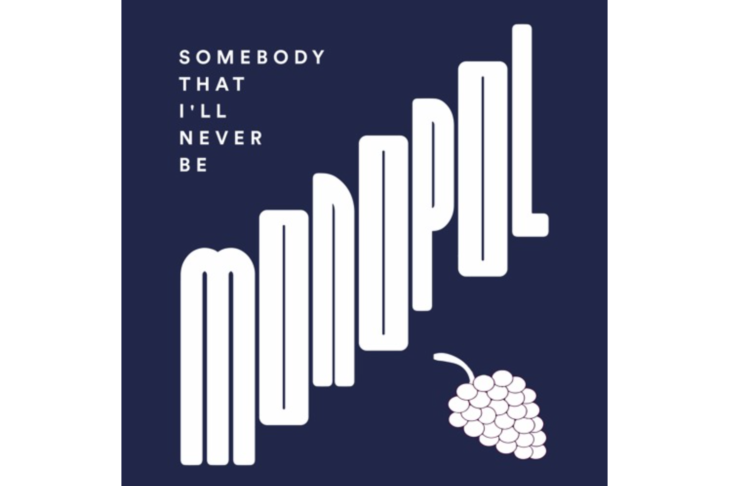 NEW TRACK: Monopol - Somebody That I’ll Never Be