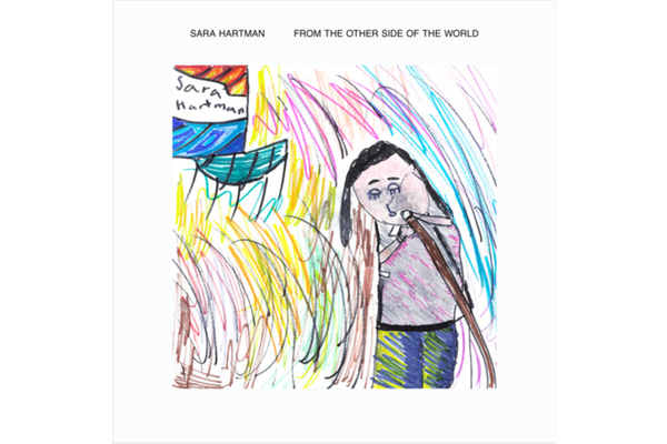 SONG PICK: Sara Hartman - From the Other Side of the World
