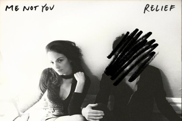 SONG PICK: Me Not You - Relief